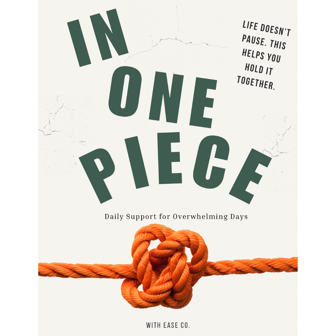 In One Piece: Daily Support for Overwhelming Days